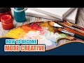 4 Tips for more creative paintings and drawings