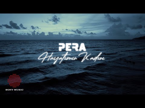 Pera - Hayatımın Kadını