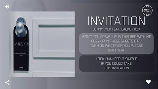 JUNNY (주니) Feat. Gaeko (개코) - INVITATION [가사]