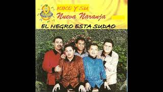 Video thumbnail of "Kike Y Su Nueva Naranja - Popurri Juvenil"