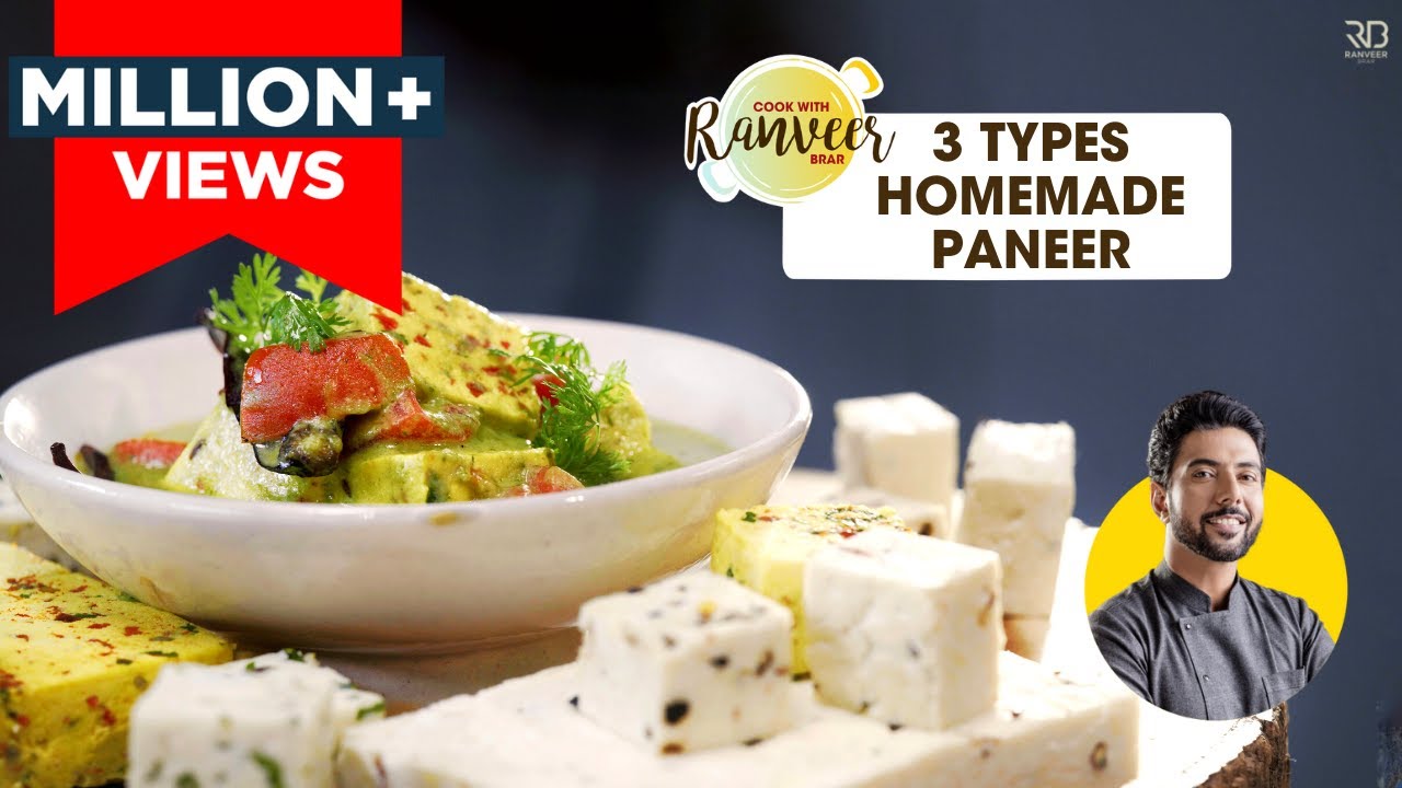 दूध से 3 तरह का मलाई पनीर घर पे | Perfect Paneer making at home | Chutney waala Paneer |Chef Ranveer | Chef Ranveer Brar