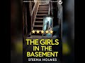 Audio Book Review: The Girls In The Basement by Steena Holmes