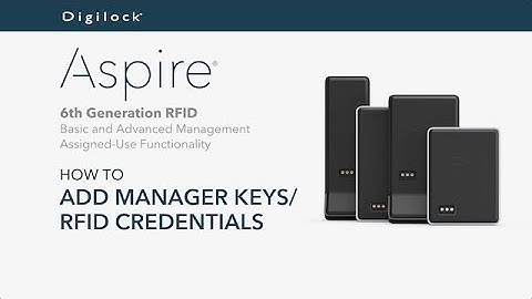 How to Add Manager Keys/ RFID Credentials | Aspire RFID | Assigned Use