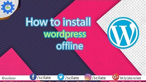 How to install wordpress on Windows 10 with wampserver |Scilate (part-2)