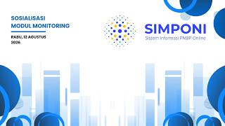 Sosialisasi Modul Monitoring SIMPONI V2