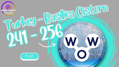 Words of Wonders (WoW): Turkey - Basilica Cistern (Levels 241 - 256) Walkthrough