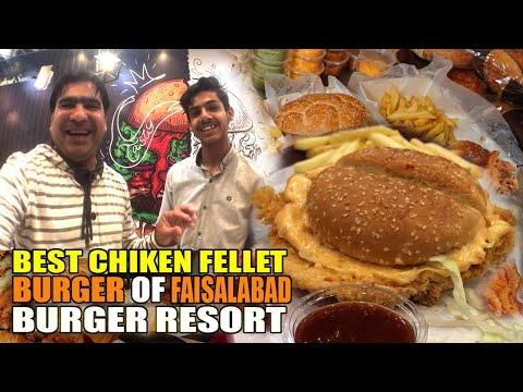 FAISALABAD | BEST CHICKEN FELLET BURGER WITH SAUCES in Burger Resort | Fast Food of Faisalabad