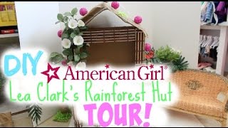 DIY American Girl Leas RAINFOREST HUT TOUR!