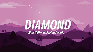 Alan Walker - Diamond Heart (Lyrics) ft. Sophia Somajo