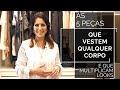 As 5 peças que vestem qualquer tipo de corpo - Karol Stahr - Personal Stylist