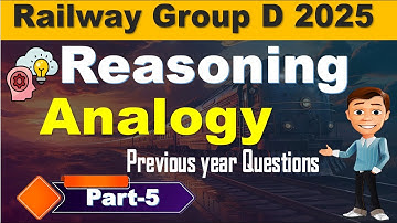 Analogy Class 5 | Railway Exams Special Reasoning Chapter wise Solved Questions all by SRINIVASMech