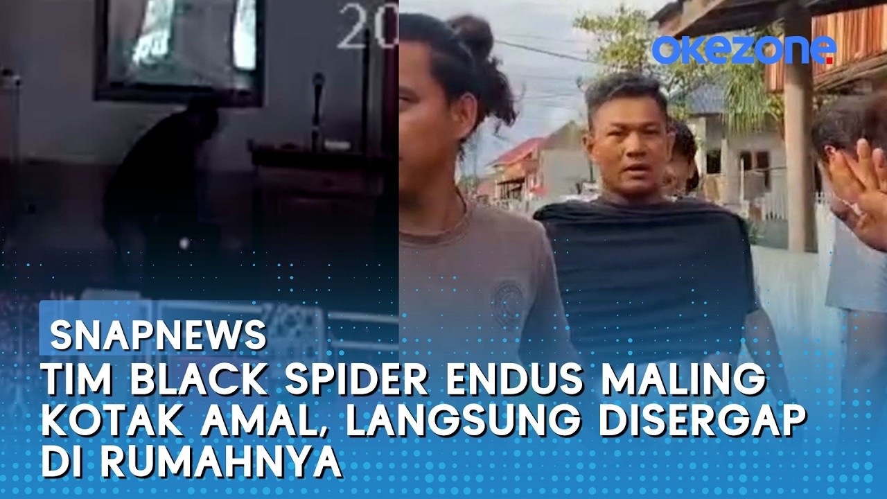 Tim Black Spider Endus Maling Kotak Amal, Langsung Disergap di Rumahnya | Snapnews