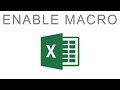 CARA ENABLE MACRO EXCEL