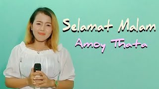 SELAMAT MALAM | DVS MULTIMEDIA | AMOY THATA