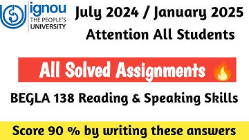 begla 138 solved assignment 2024-25 | begla 138 solved assignment | reading and speaking skills