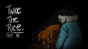 ⚜️Twice the Rice // Reanimated MAP Part 18⚜️