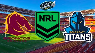 Rugby League Live 4 | Broncos v Titans Round 17 - NRL Telstra Premiership 2023