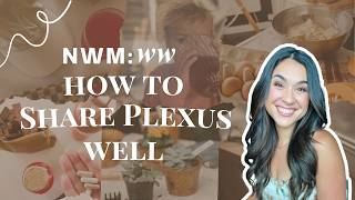 How to share Plexus using the O.A.T.S system