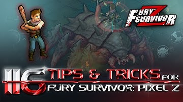 116 Tips and Tricks for Fury Survivor: Pixel Z. English Guide