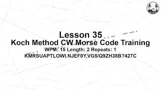 35 C 2 1 15 WPM Koch Method CW Morse Code Training