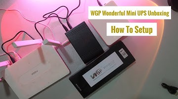 WGP Mini UPS/Router UPS Unboxing & How To Use