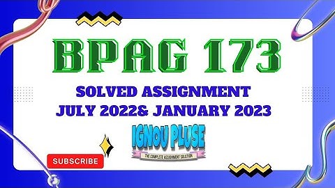 IGNOU BPAG-173 Solved Assignment july2022 and january2023@ignoupluse