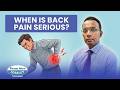 When Is Back Pain Serious?