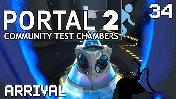 How to solve Arrival | Let’s Play Portal 2 Community Test Chambers Custom Map #34