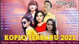 Happy Asmara x Denny Caknan x Yeni inka Full Album Terbaru 2021 - TAK WARAHI CARANE, LEMAH TELES