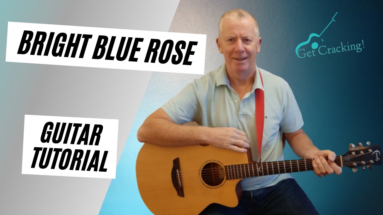 How to play Bright Blue Rose - guitar Lesson - Irish ...