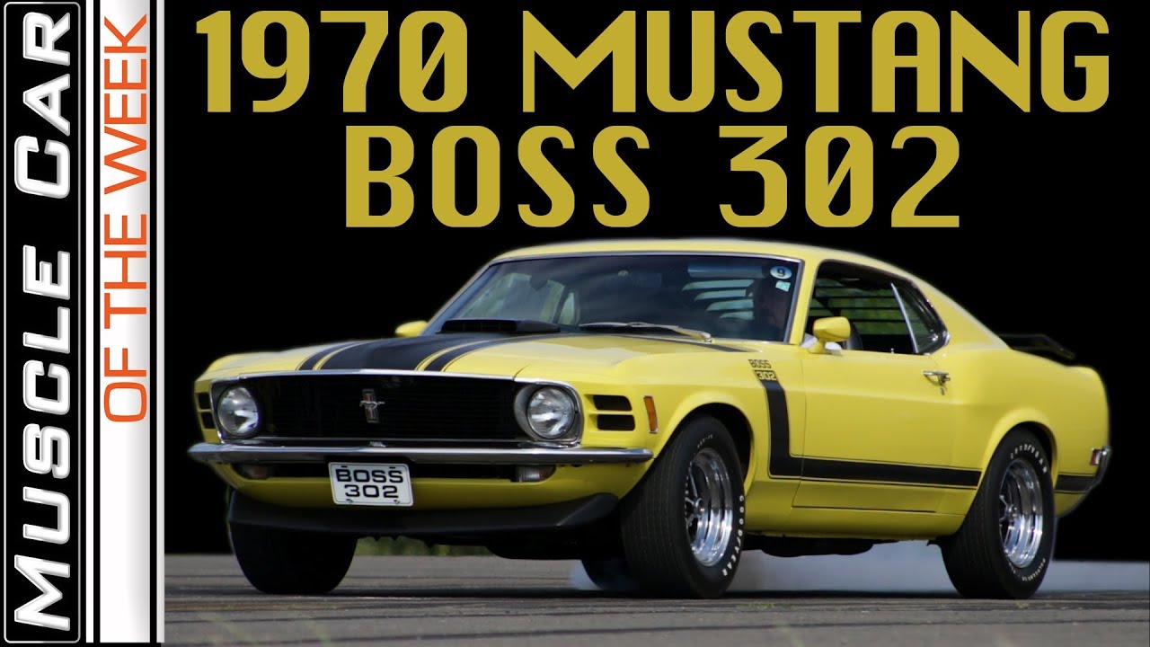 1970 Ford Mustang Boss 302 - Muscle Car Of The Week Episode 295