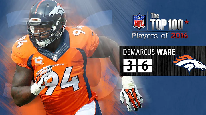 #36: DeMarcus Ware (DE, Broncos) | Top 100 NFL Pla...