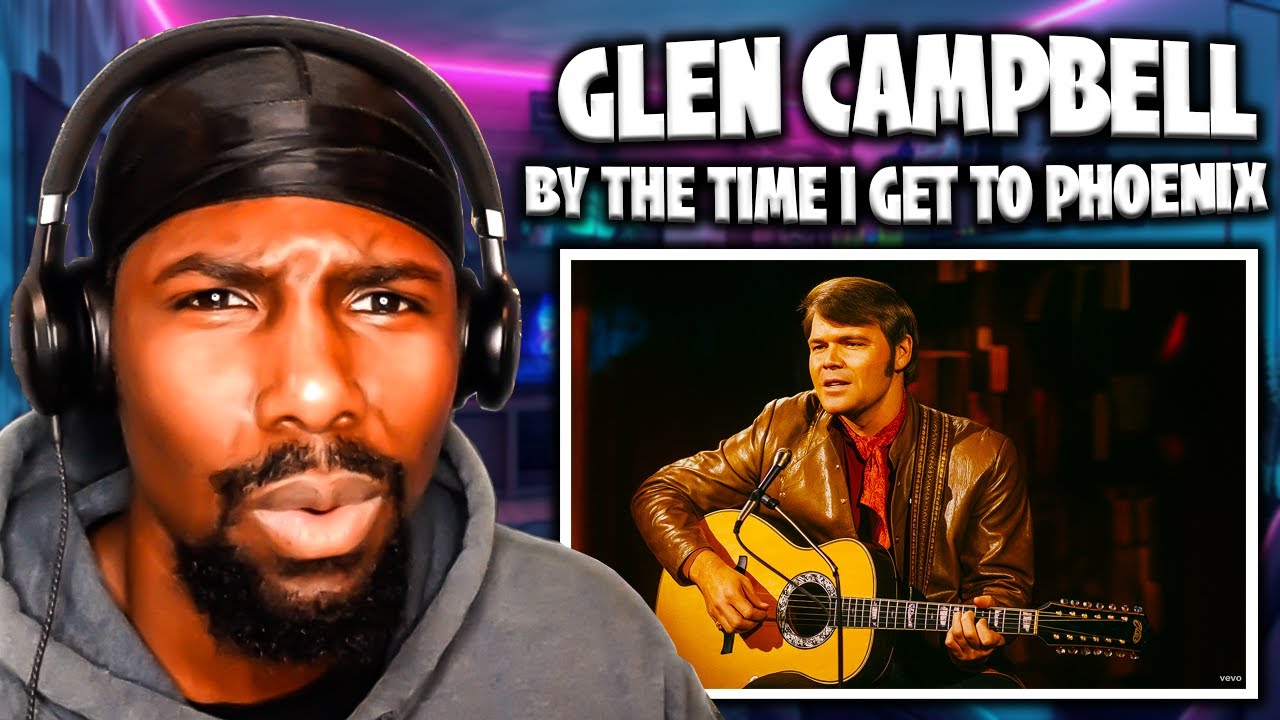 The Painful Goodbye....| By The Time I Get To Phoenix - Glen Campbell (Reaction)