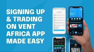How to start trading - Signing up and trading on the Vent Africa App screenshot 3