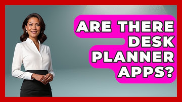 Are There Desk Planner Apps? - Ultimate Study Hacks
