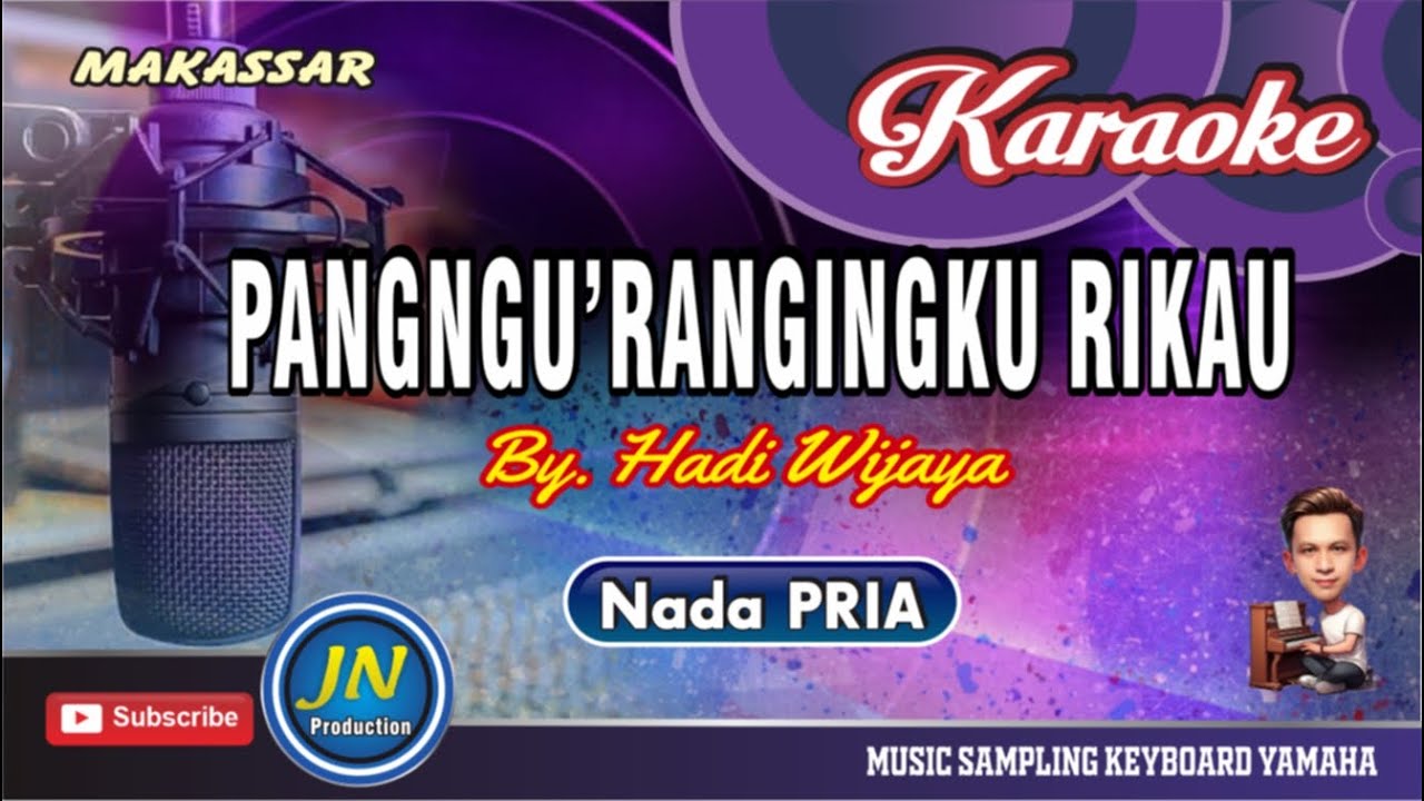 Pangngu'rangingku Rikau_Karaoke Makassar Keyboard_Nada Pria_B.Hadi Wijaya