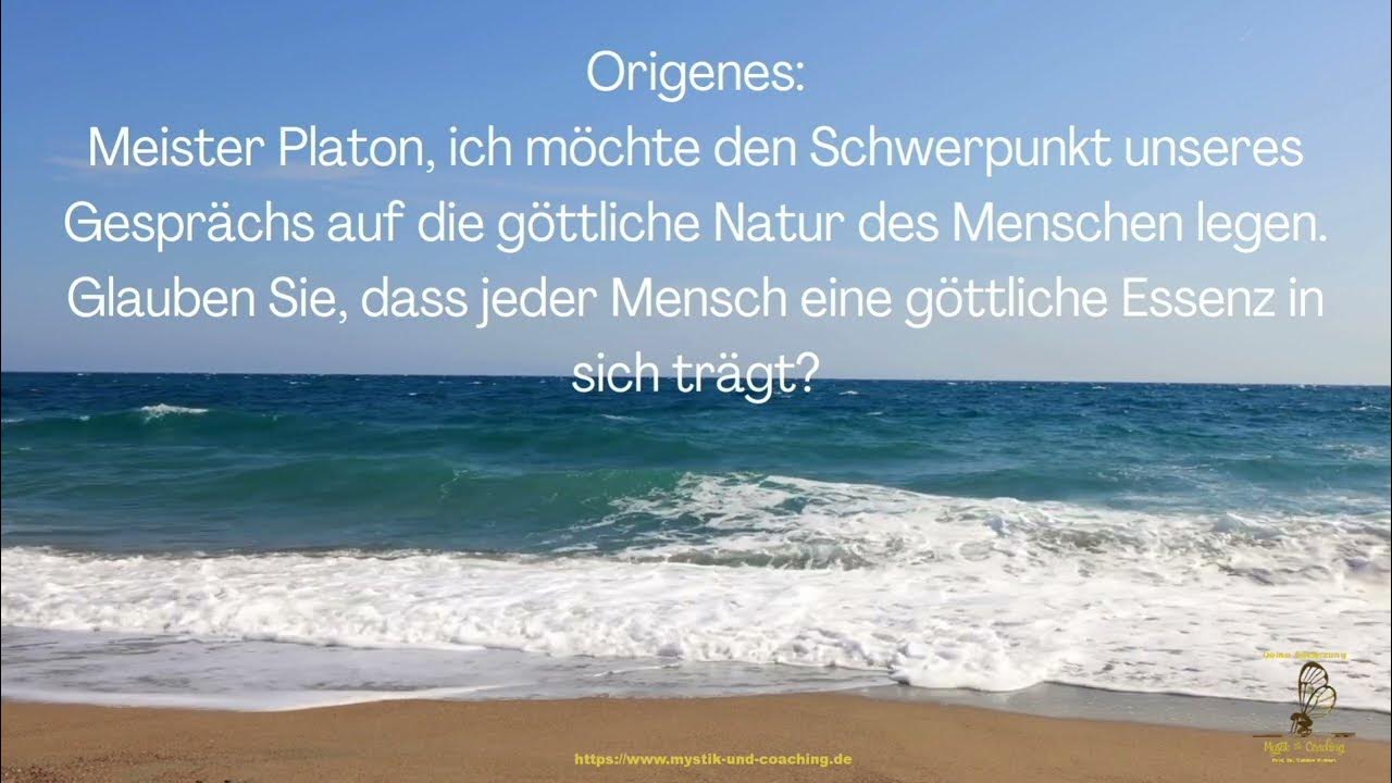 Licht & Liebe 20 Origenes und Platon über die göttliche Natur des Menschen YouTube