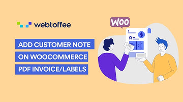 How to add customer note on WooCommerce PDF invoices/labels - WordPress Plugin