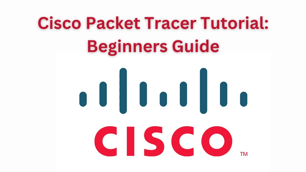 Cisco Packet Tracer Tutorial Beginners Guide I Regroup Technology I ...