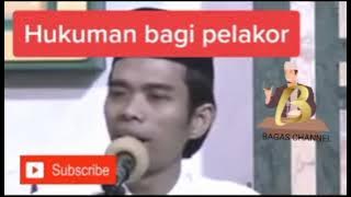 Story Wa Ceramah USTAD ABDUL SOMAD || #Hukuman Bagi Pelakor