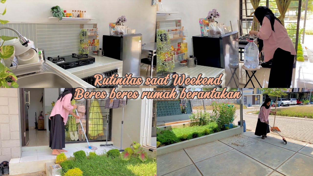 RUTINITAS BERES BERES RUMAH BERANTAKAN SAAT WEEKEND 🌸