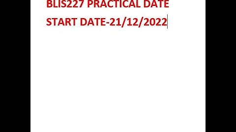 BLIS 227 PRACTICAL DATE