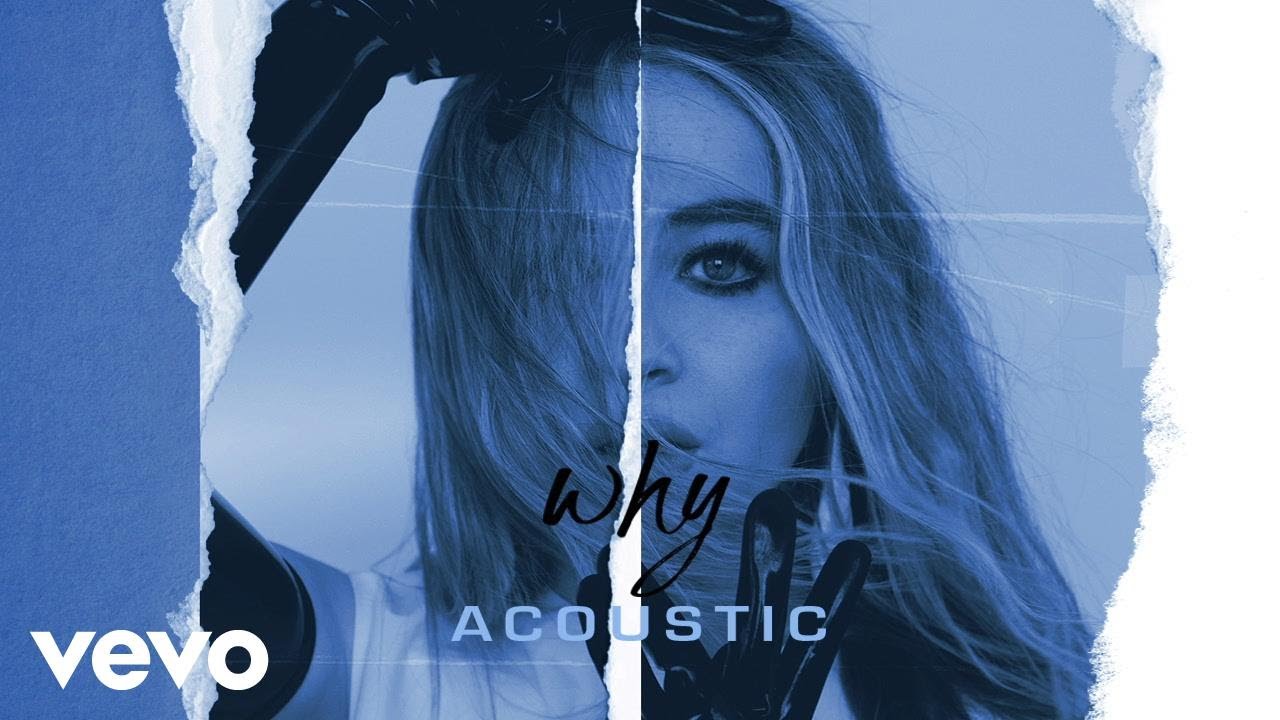 Sabrina Carpenter - Why (Acoustic/Audio Only)