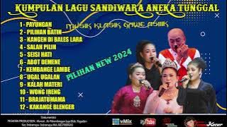 Lagu Sandiwara ANEKA TUNGGAL Pilihan Anyar 2024