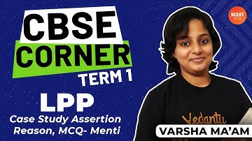 CBSE CORNER - Term 1 [Linear Programming Problems] Case Study/Assertion/Reason/MCQ - Menti| Class 12