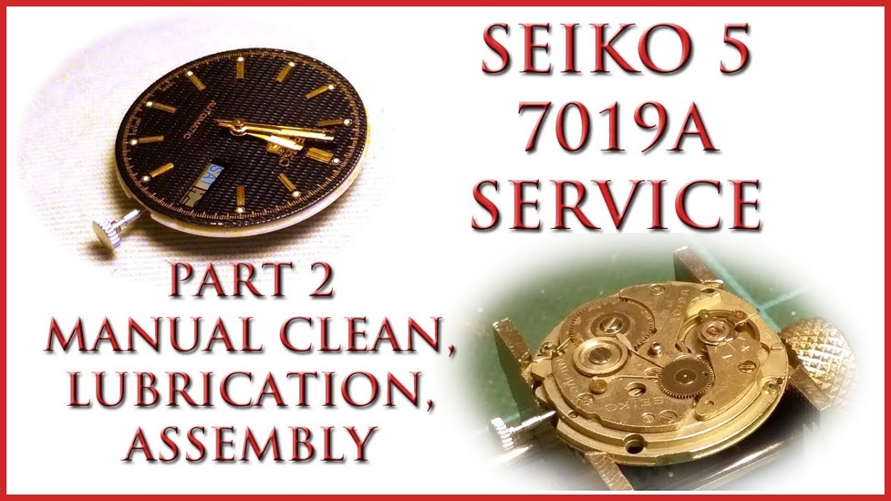 Seiko 7019A Service Part 2 Lubrication & Reassembly - YouTube