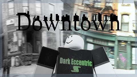 Roblox Script Showcase Episode#1284/Downtown Construction
