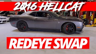 2016 HELLCAT (REDEYE ENGINE/BLOWER) SWAP