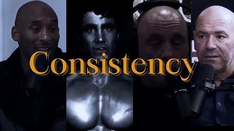 Consistency ....