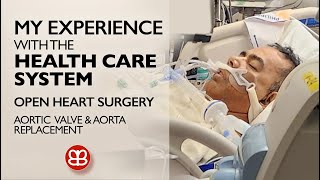 My Experience with the Health Care System | Open Heart Surgery and Recovery | Aortic Valve & CABG